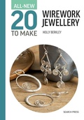 Cover: All-New Twenty to Make: Wirework Jewellery - Search Press Ltd