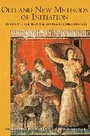 Cover: Old and New Methods of Initiation - Rudolf Steiner Press