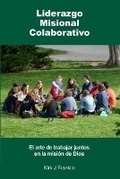 Cover: Liderazgo Misional Colaborativo - Regnum Books International