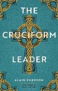 Cover: The Cruciform Leader - Muddy Pearl