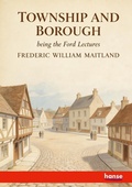 Cover: Township and Borough being the Ford Lectures - Hansebooks