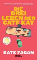 Cover: Die drei Leben der Cate Kay - Insel