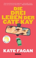 Cover: Die drei Leben der Cate Kay - Insel
