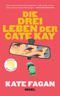Abbildung von: Die drei Leben der Cate Kay - Insel