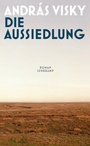 Bild: Die Aussiedlung - Suhrkamp