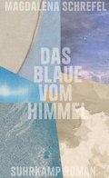 Cover: Das Blaue vom Himmel - Suhrkamp