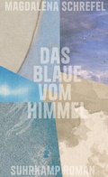 Cover: Das Blaue vom Himmel - Suhrkamp