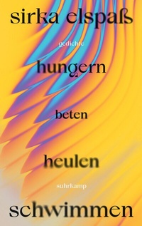 Abbildung von: hungern beten heulen schwimmen - Suhrkamp