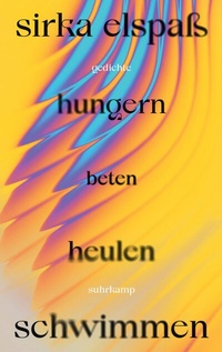 Abbildung von: hungern beten heulen schwimmen - Suhrkamp