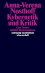 Cover: Kybernetik und Kritik - Suhrkamp