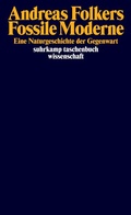 Cover: Fossile Moderne - Suhrkamp