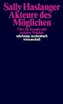Cover: Akteure des Möglichen - Suhrkamp