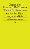 Cover: Gegen den liberalen Def&auml;tismus - Suhrkamp