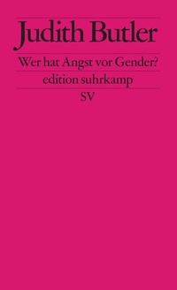 Abbildung von: Wer hat Angst vor Gender? - Suhrkamp