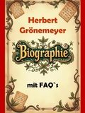 Cover: Herbert Gr&ouml;nemeyer - Biografie mit FAQ`s - neobooks