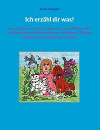 Abbildung von: Ich erzähl dir was! - BoD - Books on Demand