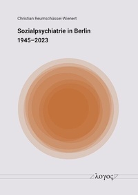Abbildung von: Sozialpsychiatrie in Berlin 1945--2023 - Logos Berlin