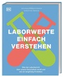 Cover: Laborwerte einfach verstehen - Dorling Kindersley Verlag