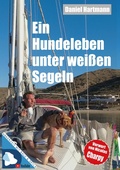 Abbildung von: Ein Hundeleben unter weißen Segeln - Rediroma-Verlag