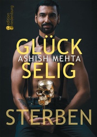 Abbildung von: Glückselig Sterben - edition riedenburg e.U.