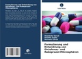 Cover: Formulierung und Entwicklung von Diclofenac- und Rabeprazol-Mikrosphaeren - Verlag Unser Wissen