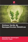 Cover: Sintese Verde de Nanoparticulas Metalicas - Edicoes Nosso Conhecimento
