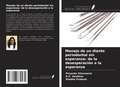 Cover: Manejo de un diente periodontal sin esperanza: de la desesperaci&oacute;n a la esperanza - Ediciones Nuestro Conocimiento