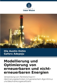 Abbildung von: Modellierung und Optimierung von erneuerbaren und nicht-erneuerbaren Energien - Verlag Unser Wissen