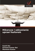 Cover: Mikoryza i odzywianie upraw fosforem - Wydawnictwo Nasza Wiedza