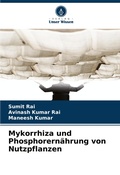 Cover: Mykorrhiza und Phosphorernaehrung von Nutzpflanzen - Verlag Unser Wissen