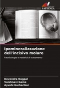 Cover: Ipomineralizzazione dell'incisivo molare - Edizioni Sapienza