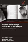 Cover: Hipomineralizacja siekacza trzonowego - Wydawnictwo Nasza Wiedza