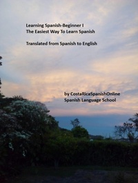 Enlarge image Cover: Learning Spanish-Beginner I (Learning Spanish Beginner I & II, #1) - Iris Acevedo A.