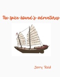 Cover: The Spice Hound's Adventures - Oxbow Publishing