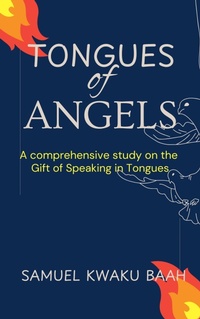 Abbildung von: Tongues of Angels - S. K. Baah