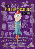 Cover: The Bell End Chronicles Part Four - Russell Jones