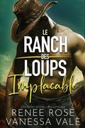 Cover: Implacable (Le ranch des Loups, #8) - Renee Rose