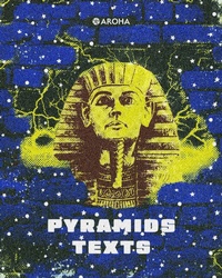 Bild: pyramids texts - Aroha