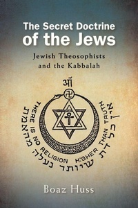 Enlarge image Cover: The Secret Doctrine of the Jews - SUNY series in Western Esoteric Traditions