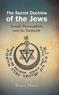 Enlarge image Cover: The Secret Doctrine of the Jews - State University of New York Press