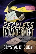 Cover: Reckless Endangerment (Chains, #1) - Wicked Dreamer Press