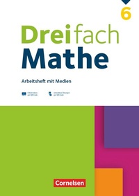 Abbildung von: Dreifach Mathe - Ausgabe 2021 - 6. Schuljahr - Cornelsen Verlag