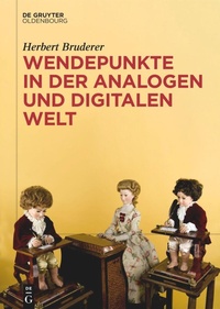 Abbildung von: Wendepunkte in der analogen und digitalen Welt - De Gruyter Oldenbourg