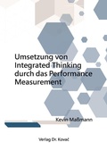 Cover: Umsetzung von Integrated Thinking durch das Performance Measurement - Kovac, Dr. Verlag