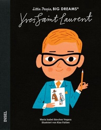 Abbildung von: Little People, Big Dreams - Yves Saint Laurent - Insel