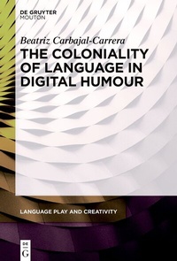 Abbildung von: The Coloniality of Language in Digital Humour - De Gruyter Mouton
