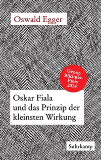 Abbildung von: Oskar Fiala und das Prinzip der kleinsten Wirkung - Suhrkamp