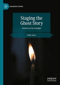 Cover: Staging the Ghost Story - Palgrave Macmillan