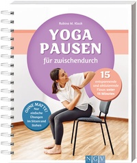 Abbildung von: Yoga-Pausen für zwischendurch - Naumann & Göbel