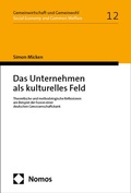 Cover: Das Unternehmen als kulturelles Feld - Nomos